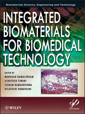 cover image of Integrated Biomaterials for Biomedical Technology